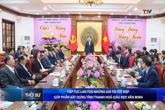 Bản tin Thời sự tối 6/2/2026: Tiếp tục lan tỏa những giá trị tốt đẹp, góp phần xây dựng tỉnh Thanh Hóa giàu đẹp, văn minh