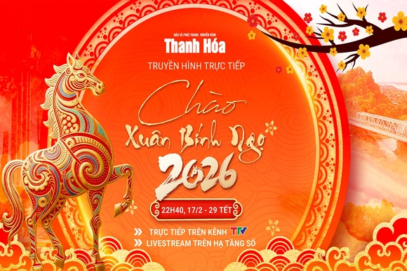 Truyền hình trực tiếp: Chương trình nghệ thuật “Chào xuân Bính Ngọ 2026”