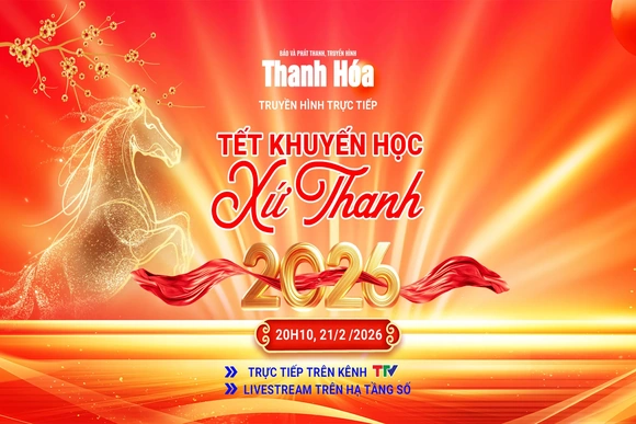 Truyền hình trực tiếp: Tết Khuyến học Xứ Thanh 2026