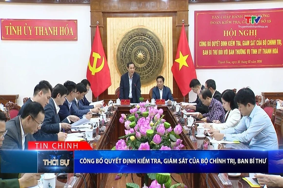 Bản tin Thời sự tối 25/2/2026:&nbsp;Công bố quyết định kiểm tra, giám sát của Bộ Chính trị, Ban Bí thư