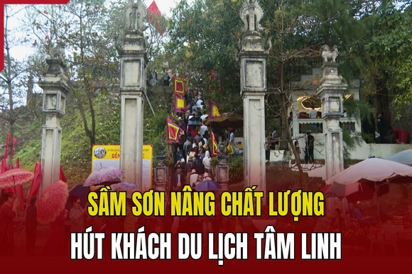 Sầm Sơn nâng chất lượng, hút khách du lịch tâm linh