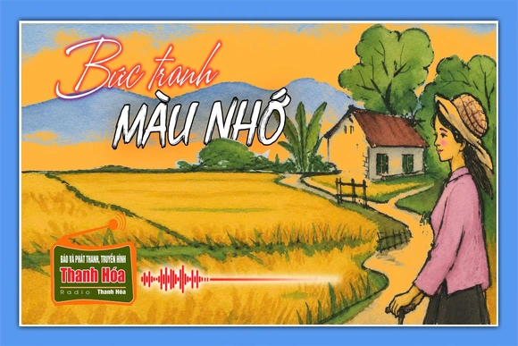 [Podcast] Truyện ngắn: Bức tranh màu nhớ