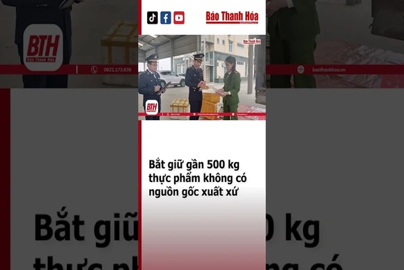 BẮT GIỮ gần 500 kg THỰC PHẨM KHÔNG CÓ NGUỒN GỐC XUẤT XỨ | Báo Thanh Hóa