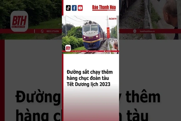 Đường sắt chạy thêm hàng chục đoàn tàu Tết Dương lịch 2023 | Báo Thanh Hóa