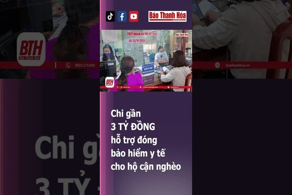 Hộ cận nghèo: Được chi gần 3 tỷ đồng hỗ trợ đóng bảo hiểm y tế | Báo Thanh Hóa