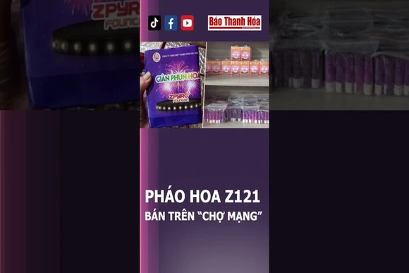 Pháo hoa Z121 tăng giá sốc trên “chợ mạng” | Báo Thanh Hóa