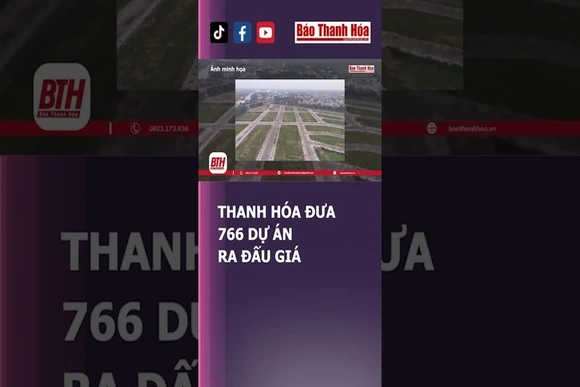 ĐƯA 766 DỰ ÁN RA ĐẤU GIÁ #thanhhoa #daugia #thuhoi