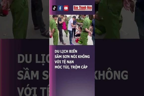 DU LỊCH BIỂN SẦM SƠN NÓI KHÔNG VỚI TỆ NẠN MÓC TÚI, TRỘM CẮP | Báo Thanh Hóa