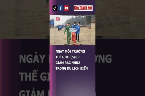 Ngày Môi trường thế giới (5/6): Giảm rác nhựa trong du lịch biển | Báo Thanh Hóa