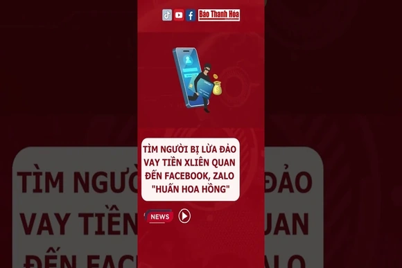 Tìm người bị lừa đảo vay tiền liên quan đến Facebook, Zalo “Huấn Hoa Hồng”