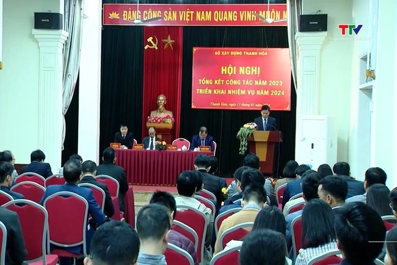 Sở Xây dựng Thanh Hoá tổng kết công tác năm 2023, triển khai nhiệm vụ năm 2024