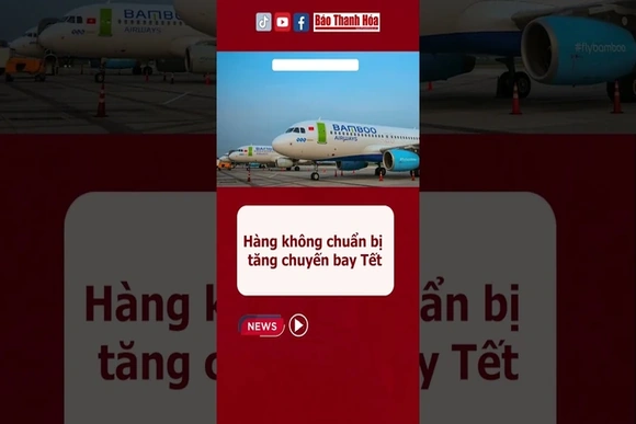 Hàng không chuẩn bị tăng chuyến bay Tết #baothanhhoa