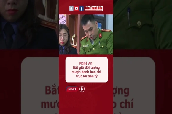 Lợi dụng danh nghĩa nhà báo để trục lợi tiền tỷ #baothanhhoa #ngheantv #batgiu