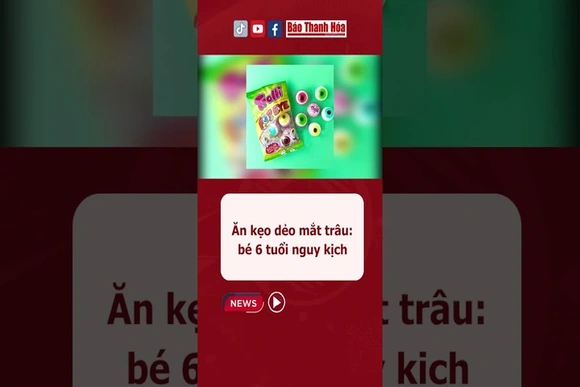 Ăn kẹo dẻo mắt trâu: bé 6 tuổi nguy kịch #baothanhhoa #thanhhoa