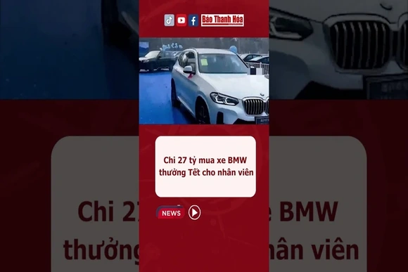 Chi 27 tỷ mua xe BMW thưởng Tết cho nhân viên #baothanhhoa #thanhhoa