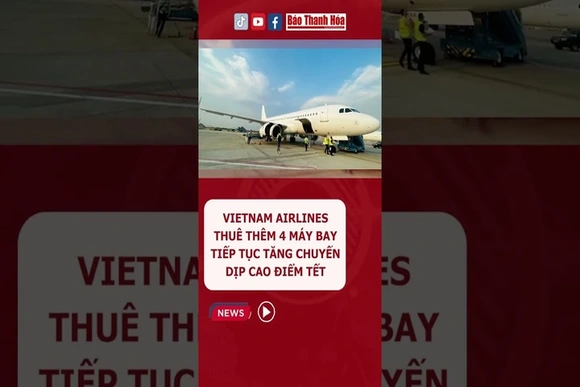 Vietnam Airlines thuê thêm 4 máy bay tiếp tục tăng chuyến dịp cao điểm Tết #vietnamairlines
