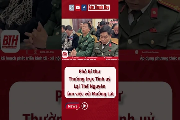 Phó Bí thư Thường trực Tỉnh uỷ Lại Thế Nguyên làm việc với huyện Mường Lát