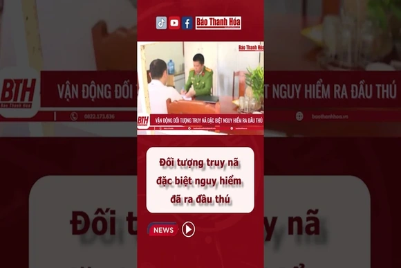 Đối tượng truy nã đặc biệt nguy hiểm ra đầu thú