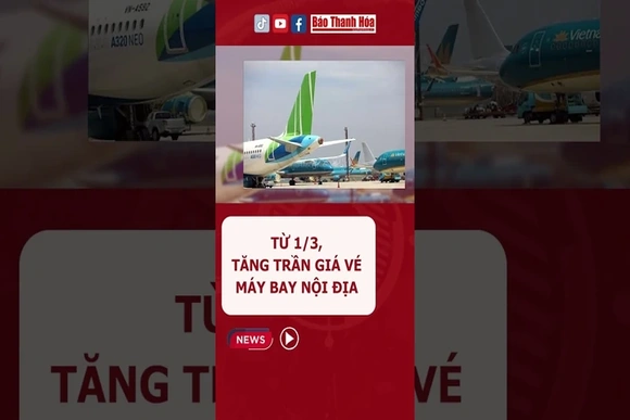 Từ 1/3, tăng trần giá vé máy bay nội địa #giave #maybay