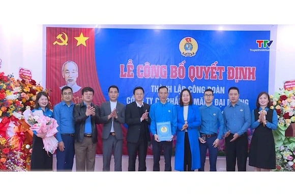 Công đoàn Khu kinh tế Nghi Sơn và các khu công nghiệp thành lập công đoàn cơ sở