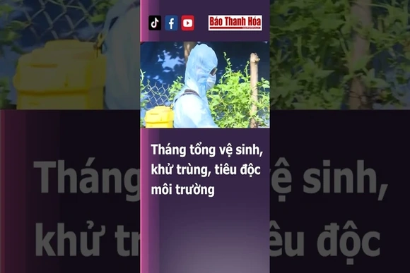 Tháng tổng vệ sinh, khử trùng, tiêu độc môi trường