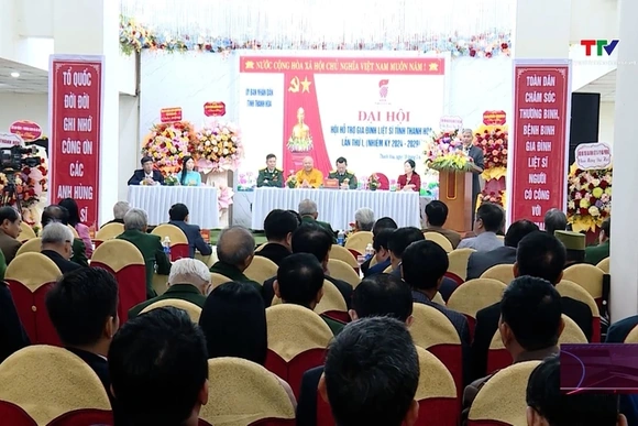 Đại hội Hội hỗ trợ gia đình liệt sĩ tỉnh Thanh Hóa lần thứ nhất