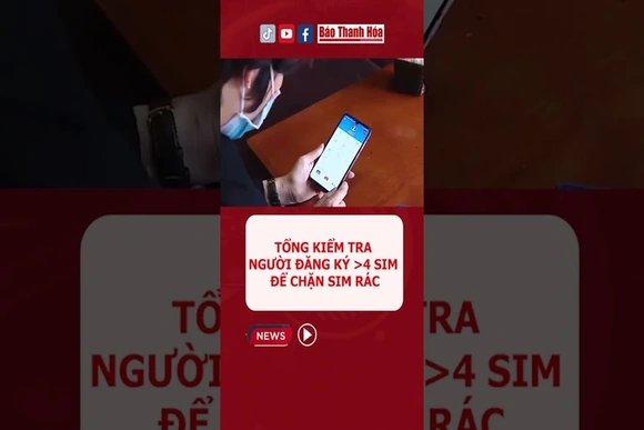 Tổng kiểm tra người đăng ký trên 4 SIM để chặn SIM rác