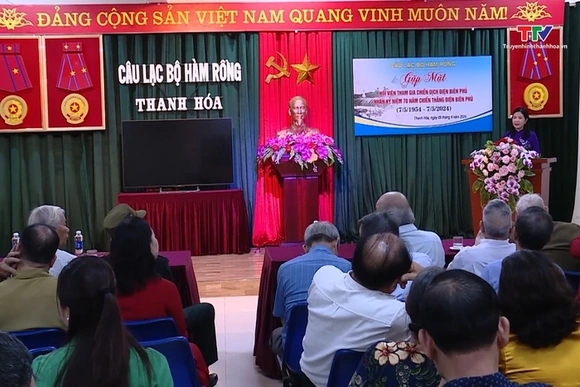 Câu lạc bộ Hàm Rồng gặp mặt hội viên tham gia chiến dịch Điện Biên Phủ