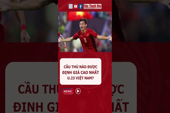Cầu thủ nào được định giá cao nhất U.23 Việt Nam?