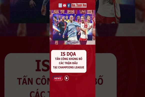 I.S dọa t.ấn cô.ng k.h.ủ.n.g b.ố các trận đấu tại Champions League #IS #CupC1