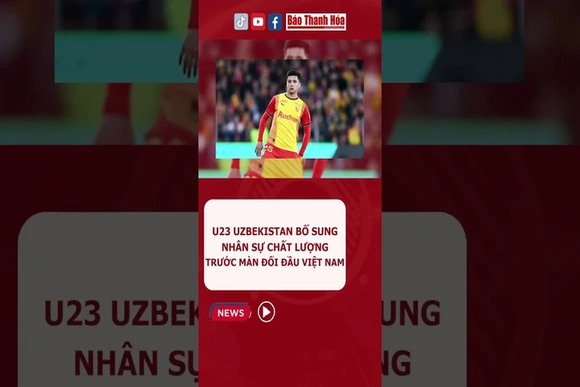 U23 Uzbekistan bổ sung nhân sự chất lượng trước màn đối đầu Việt Nam #u23chaua