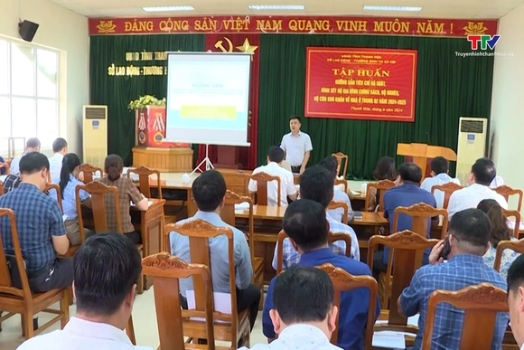 Tập huấn hướng dẫn tiêu chí rà soát, bình xét hộ gia đình chính sách, hộ nghèo, hộ còn khó khăn về n