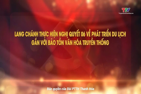 Lang Chánh thực hiện Nghị quyết 06 về phát triển du lịch gắn với bảo tồn văn hóa truyền thống