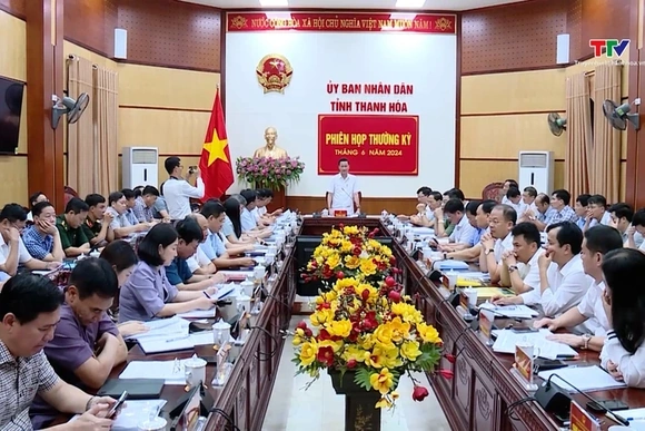 Phiên họp thường kỳ UBND tỉnh tháng 6 (ngày 24/6/2024)
