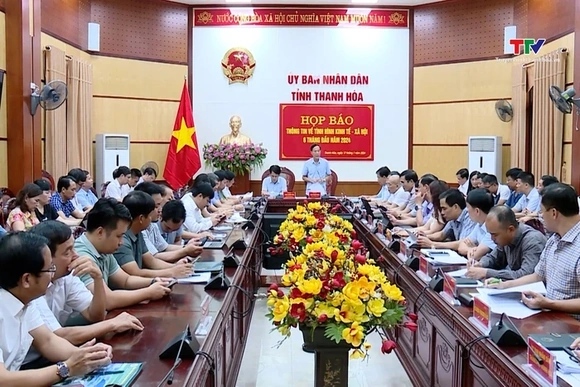 UBND tỉnh họp báo thông tin về tình hình kinh tế - xã hội 6 tháng đầu năm 2024