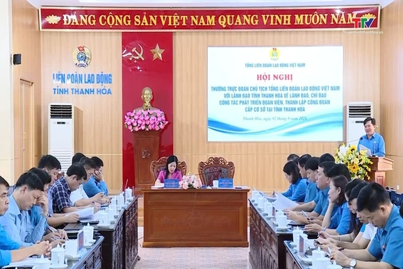 Tập trung đổi mới nội dung, phương thức hoạt động, thu hút người lao động tham gia tổ chức Công đoàn