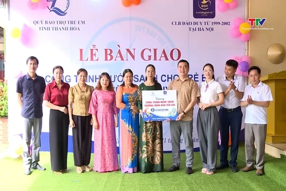 Trao tặng công trình nước sạch cho trường mầm non 
Yên Lạc, huyện Như Thanh