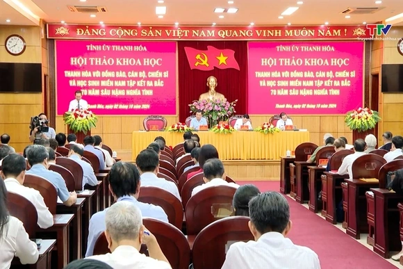 Hội thảo khoa học “Thanh Hóa với đồng bào, cán bộ, chiến sĩ và học sinh miền Nam tập kết ra Bắc - 70