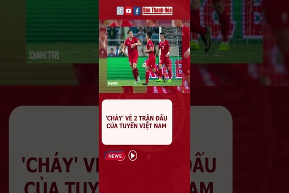 “Cháy” vé 2 trận đấu của tuyển Việt Nam