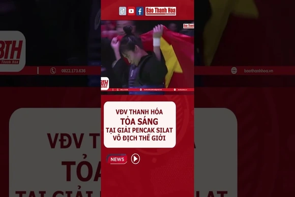 VĐV Thanh Hóa tỏa sáng tại giải #pencaksilat vô địch thế giới