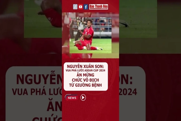 Nguyễn #XuânSon : Vua phá lưới ASEAN Cup 2024 ăn mừng chức vô địch từ giường bệnh