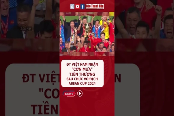 ĐT Việt Nam nhận “cơn mưa” tiền thưởng sau chức vô địch ASEAN Cup 2024