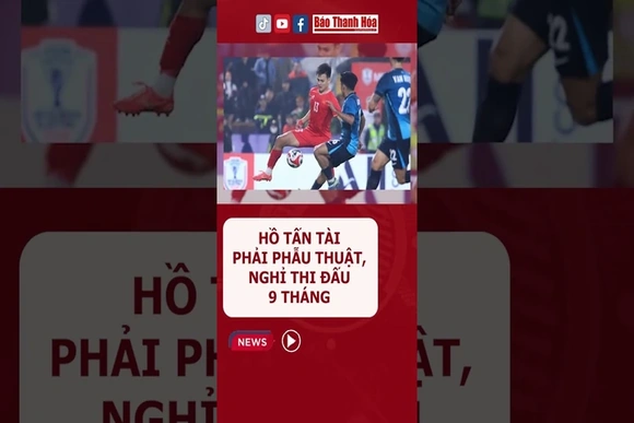 Hồ Tấn Tài phải phẫu thuật, nghỉ thi đấu 9 tháng vì chấn thương