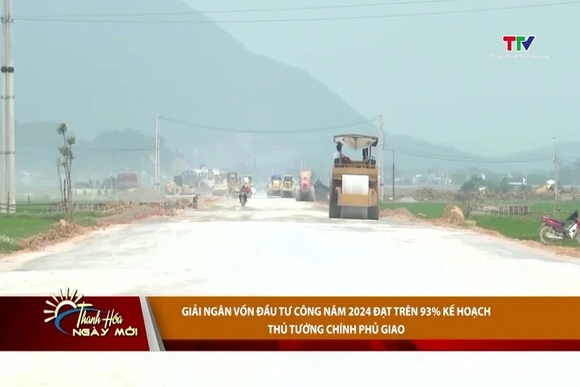 Giải ngân vốn đầu tư công năm 2024 đạt trên 93% kế hoạch Thủ tướng Chính phủ giao