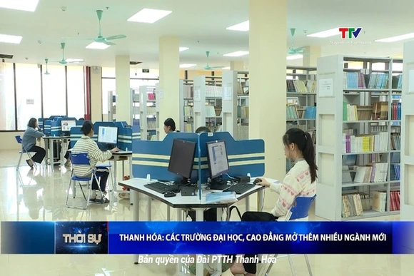 Thanh Hóa: Các trường đại học, cao đẳng mở thêm nhiều ngành mới