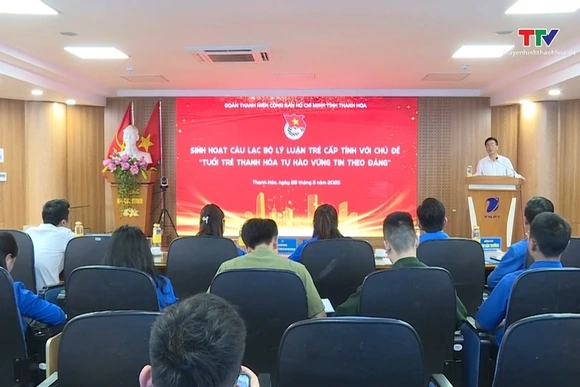 Tỉnh đoàn tổ chức sinh hoạt chính trị chuyên đề và câu lạc bộ lý luận trẻ