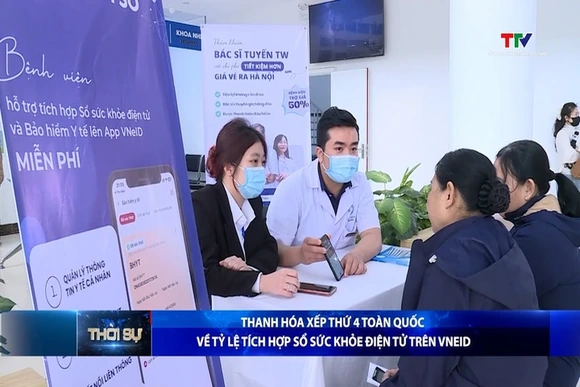 Thanh Hóa xếp thứ 4 toàn quốc về tỷ lệ tích hợp sổ sức khỏe điện tử trên VNeID
