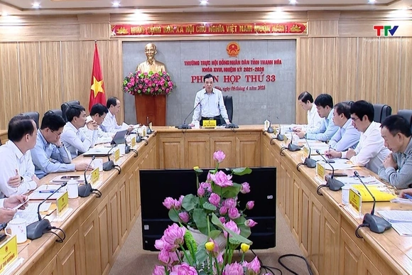 Phiên họp thứ 33, Thường trực Hội đồng Nhân dân tỉnh khoá XVIII, nhiệm kỳ 2021 - 2026