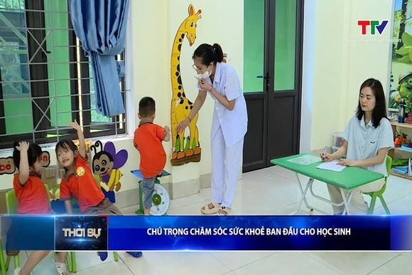 Chú trọng Chăm sóc sức khoẻ ban đầu cho học sinh