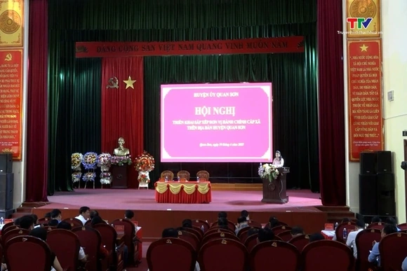 Hội nghị triển khai sắp xếp đơn vị hành chính cấp xã trên địa bàn huyện Quan Sơn
